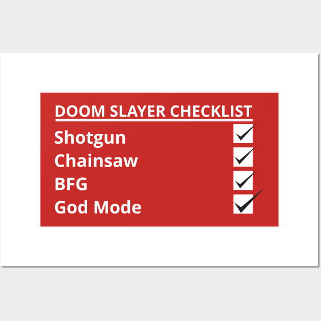 Doom Slayer Checklist | God Mode | Doom Eternal Wall Art by ChristophZombie